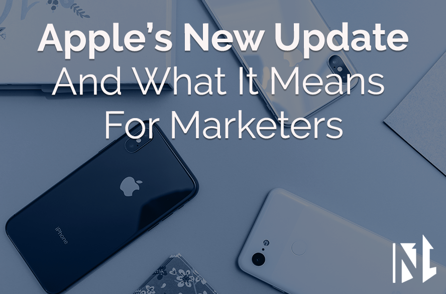 What Apple's New Update Means For Advertisers