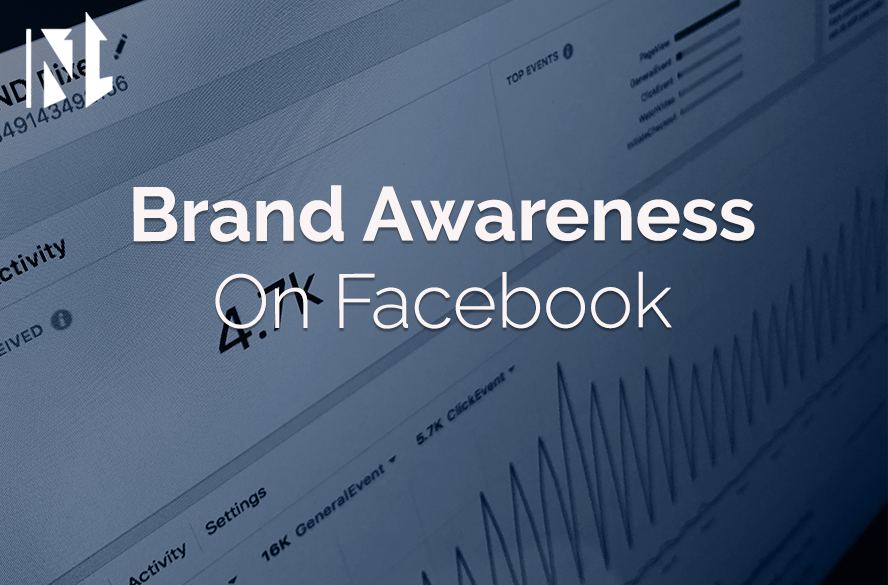 Brand Awareness on Facebook