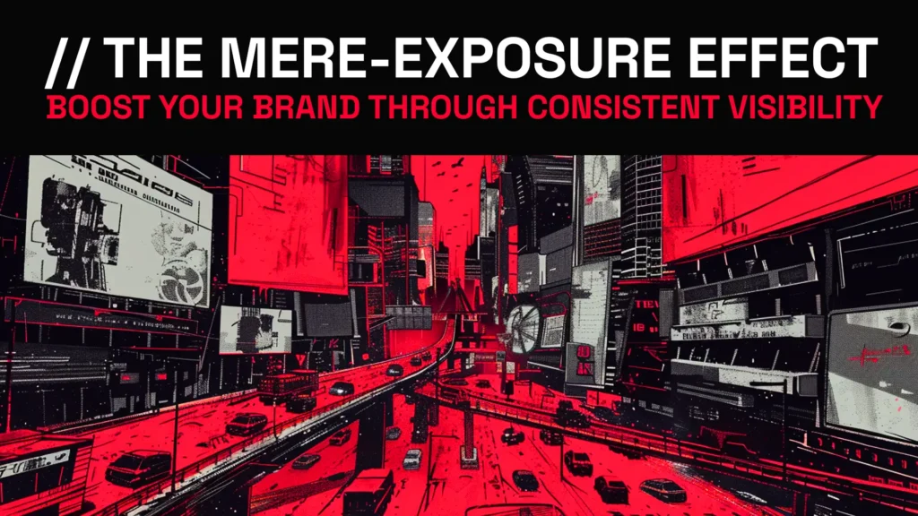 The Mere Exposure Effect